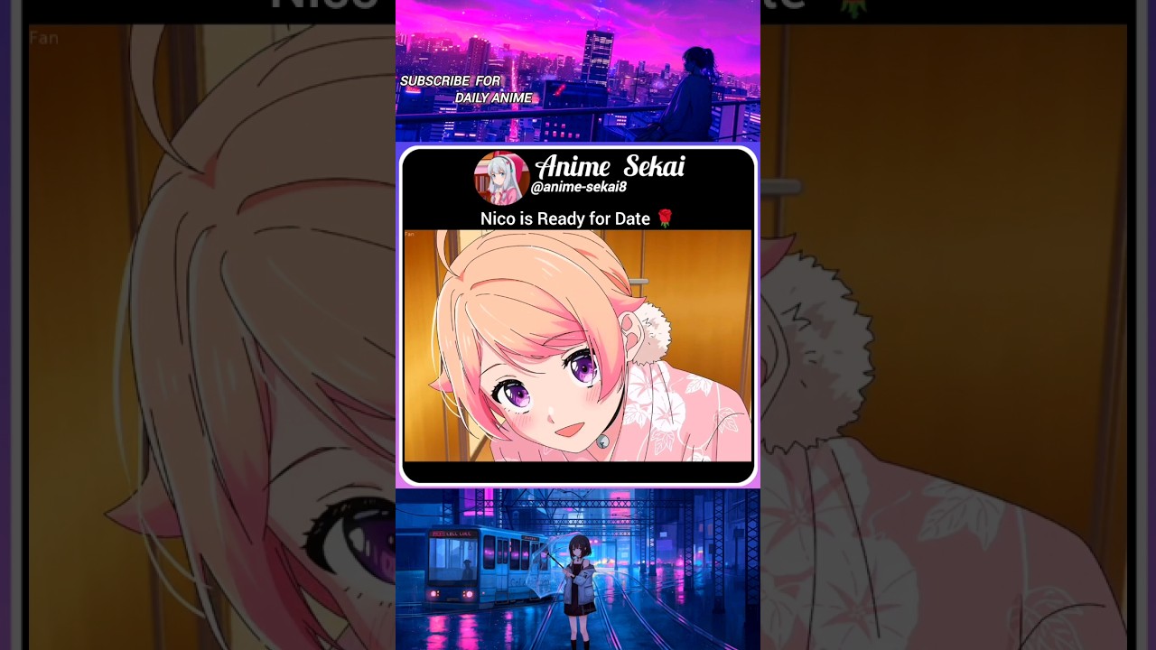 ★ 𝗡𝗶𝗰𝗼 𝗶𝘀 𝗥𝗲𝗮𝗱𝘆 𝗳𝗼𝗿 𝗗𝗮𝘁𝗲 |- Witch Watch Episode 9 #anime #animeedit