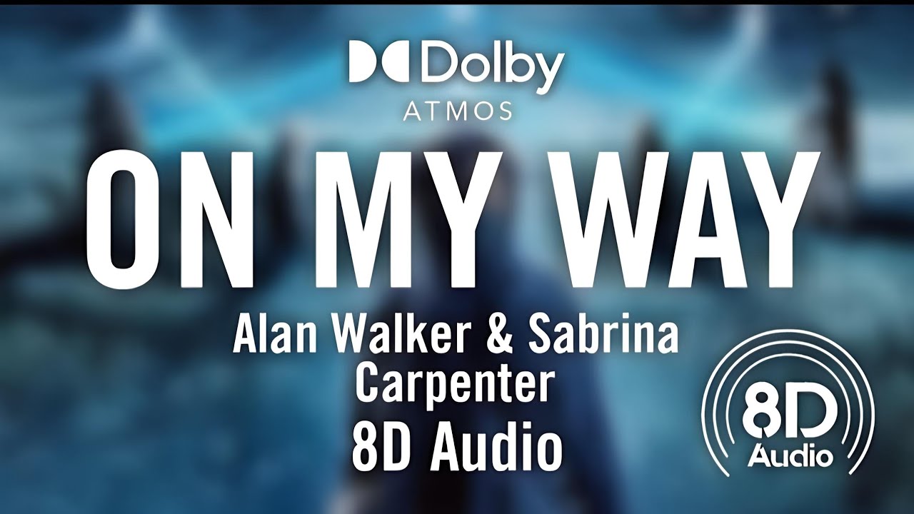 𝐎𝐧 𝐌𝐲 𝐖𝐚𝐲 - Alan Walker (Slowed) | 8D Audio