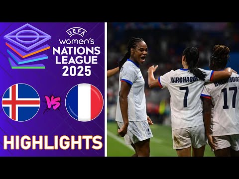 アイスランド対フランス | ハイライト | UEFAネーションズリーグ女子 2025年6月4日