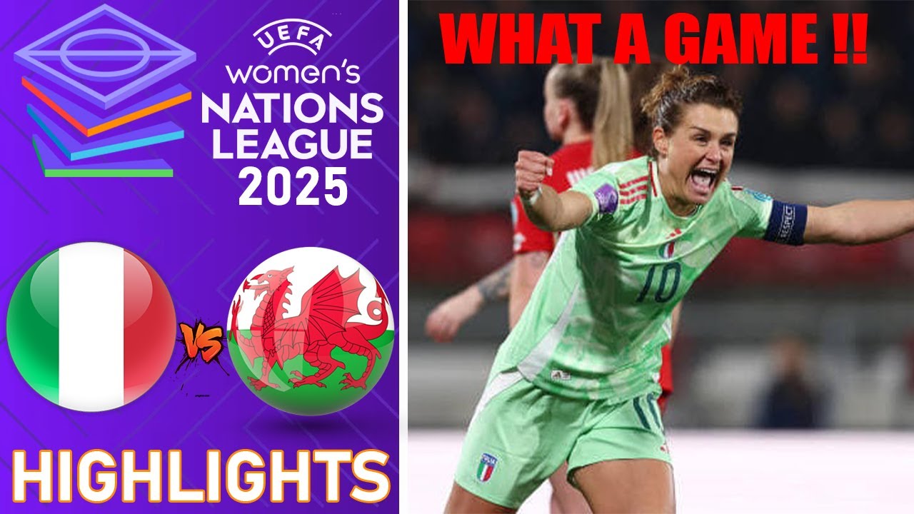 ウェールズ対イタリア | ハイライト | UEFAネーションズリーグ女子 2025年6月4日