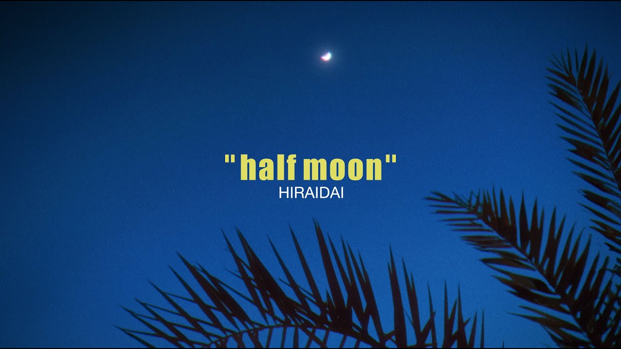 平井 大 / half moon（Lyric Video）