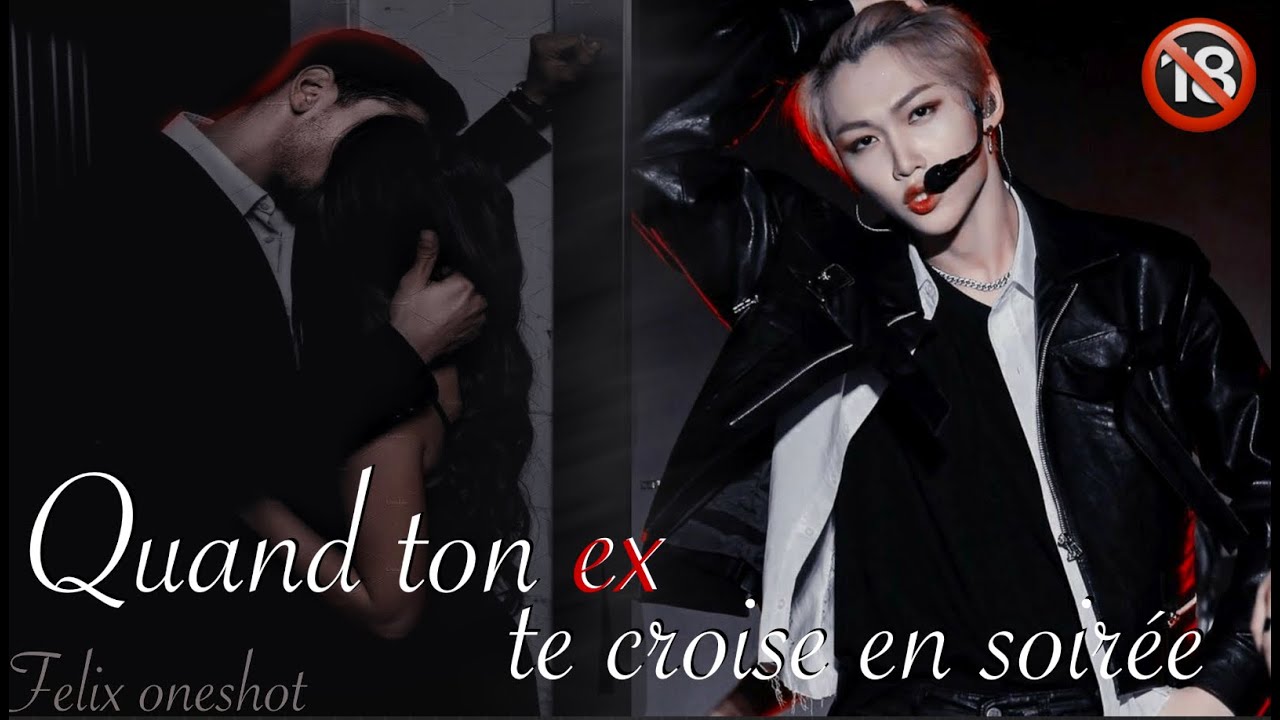 𝐐𝐮𝐚𝐧𝐝 𝐭𝐨𝐧 𝐄𝐗 𝐭𝐞 𝐜𝐫𝐨𝐢𝐬𝐞 𝐞𝐧 𝐬𝐨𝐢𝐫𝐞́𝐞 || 𝐅𝐞𝐥𝐢𝐱 𝐬𝐤𝐳 𝐨𝐧𝐞𝐬𝐡𝐨𝐭 𝐟𝐟 𝐟𝐫 🔞