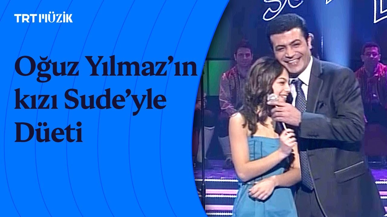 👫 Baba - Kız düeti | Oğuz Yılmaz & Sude Yılmaz | Uğur Böceğim