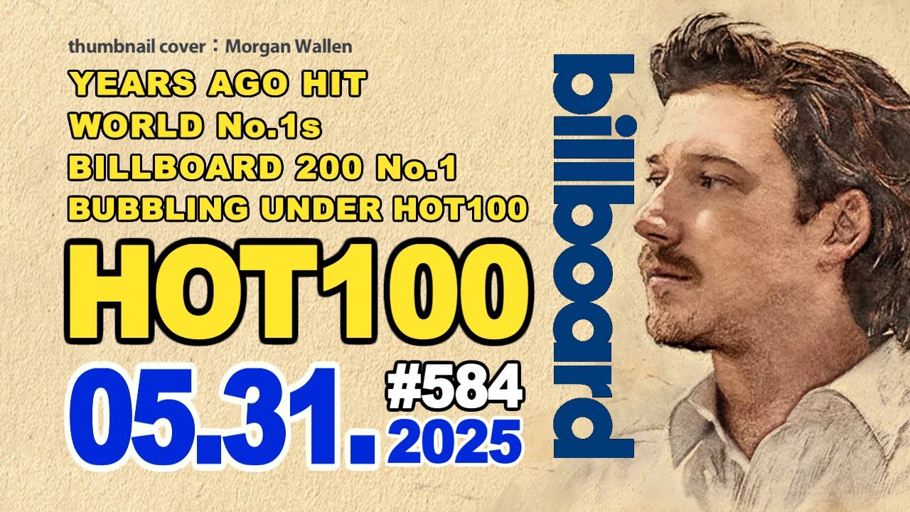 全米ビルボードチャート Billboard HOT100＋Bubbling Under HOT100：05/31/2025