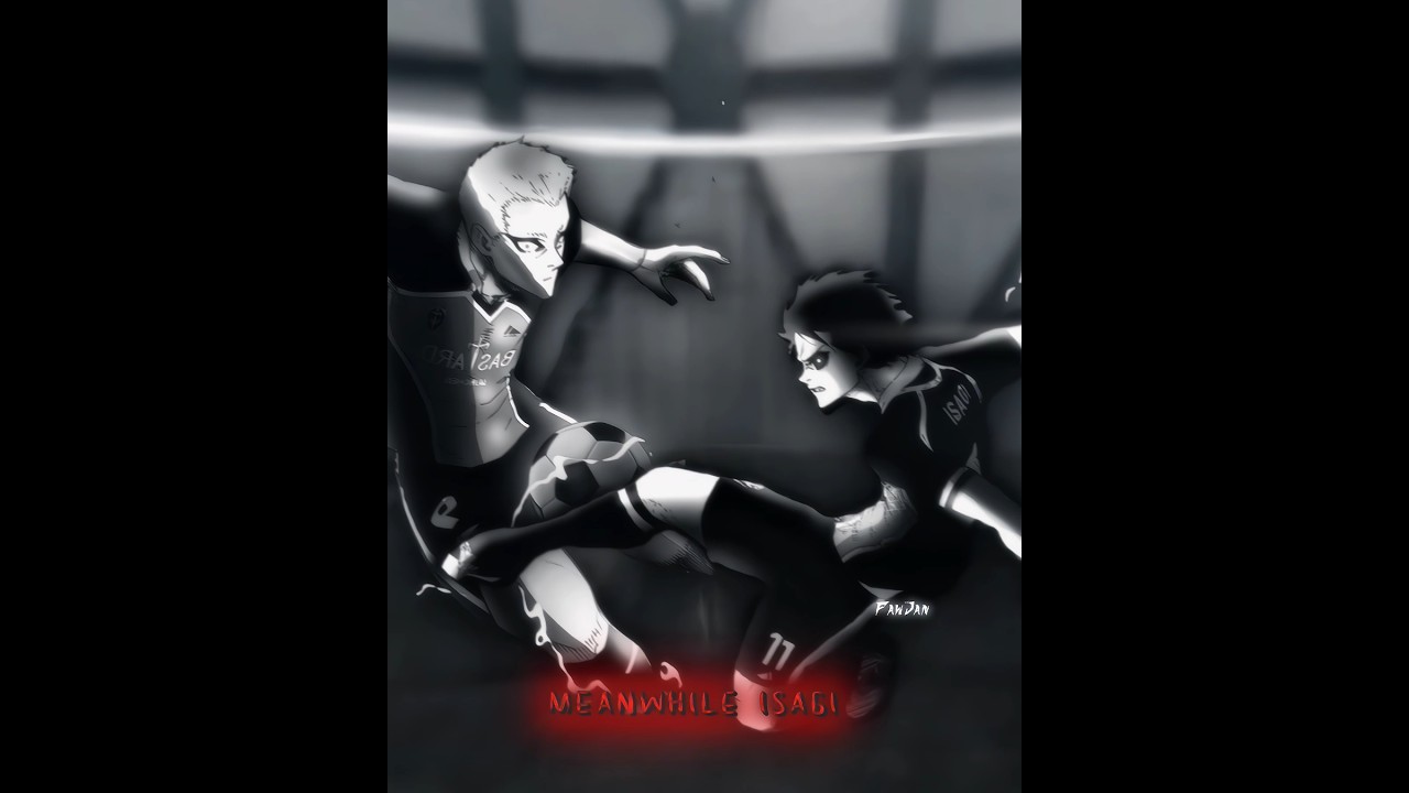 『 Isagi Defeating Noel Noa 💀🧩 || BLR / S3 || Blue Lock Manga Edit 🔒 』