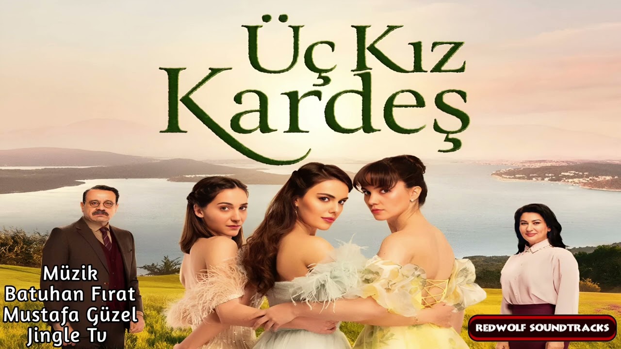 Üç Kız Kardeş Dizi Müzikleri  - Yokluk