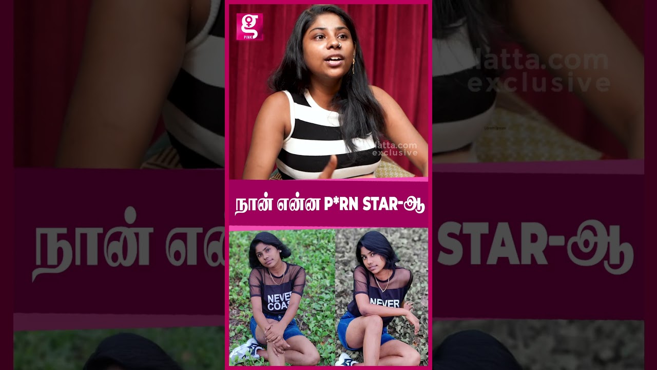 நான் Porn Star-ஆ! 😨 Aishwarya Vadivu | Shorts | Galatta Pink