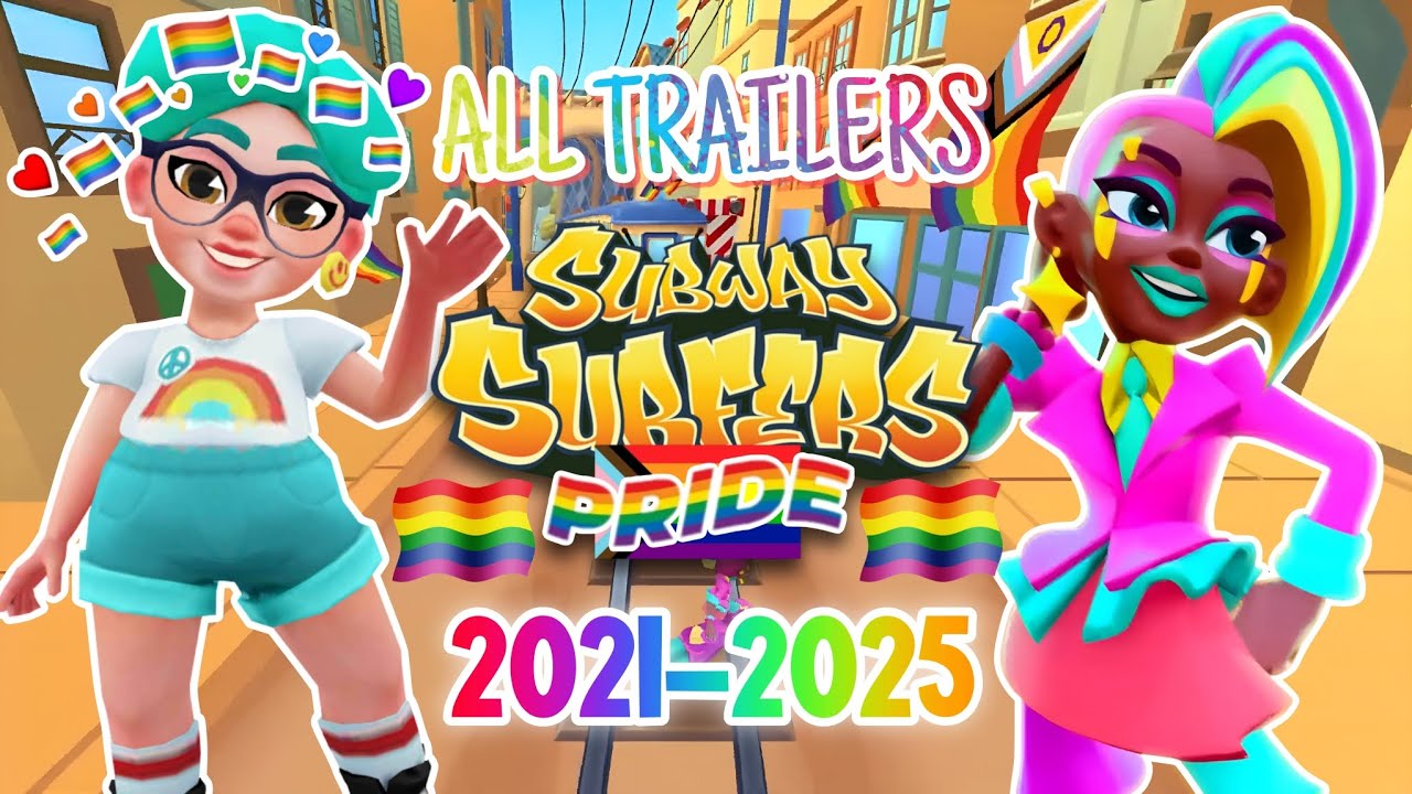 🏳️‍🌈 Subway Surfers All Trailers PRIDE MONTH Special (2021-2025) 🌈✨