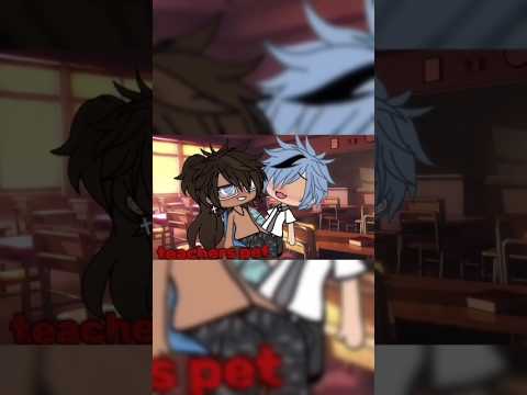 [ teachers pet 🙈] #fraise #gacha #gachafr #gachalife #couple #gachaclub #edit #memes