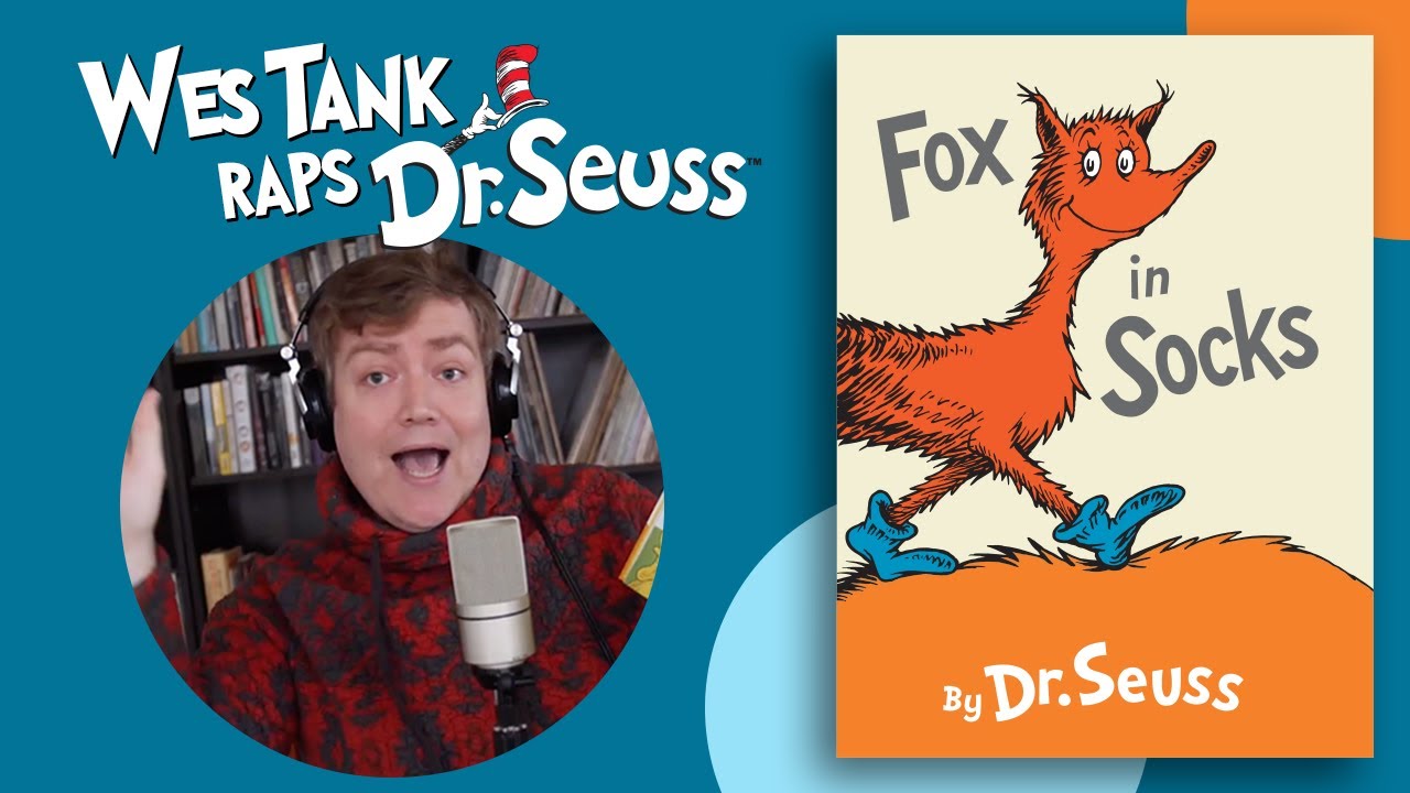 🎤🎶 Wes Tank Raps Fox in Socks 🎶🎤 | @DrSeuss | Songs | Cartoons For Kids