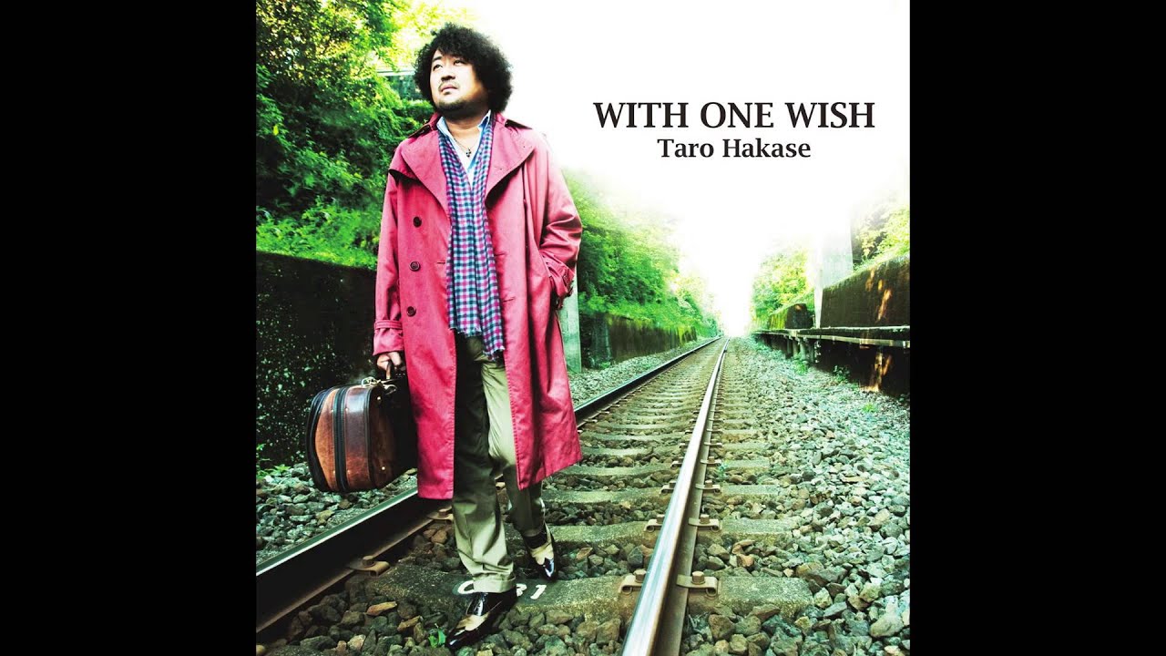 葉加瀬太郎 WITH ONE WISH 【OFFICIAL】