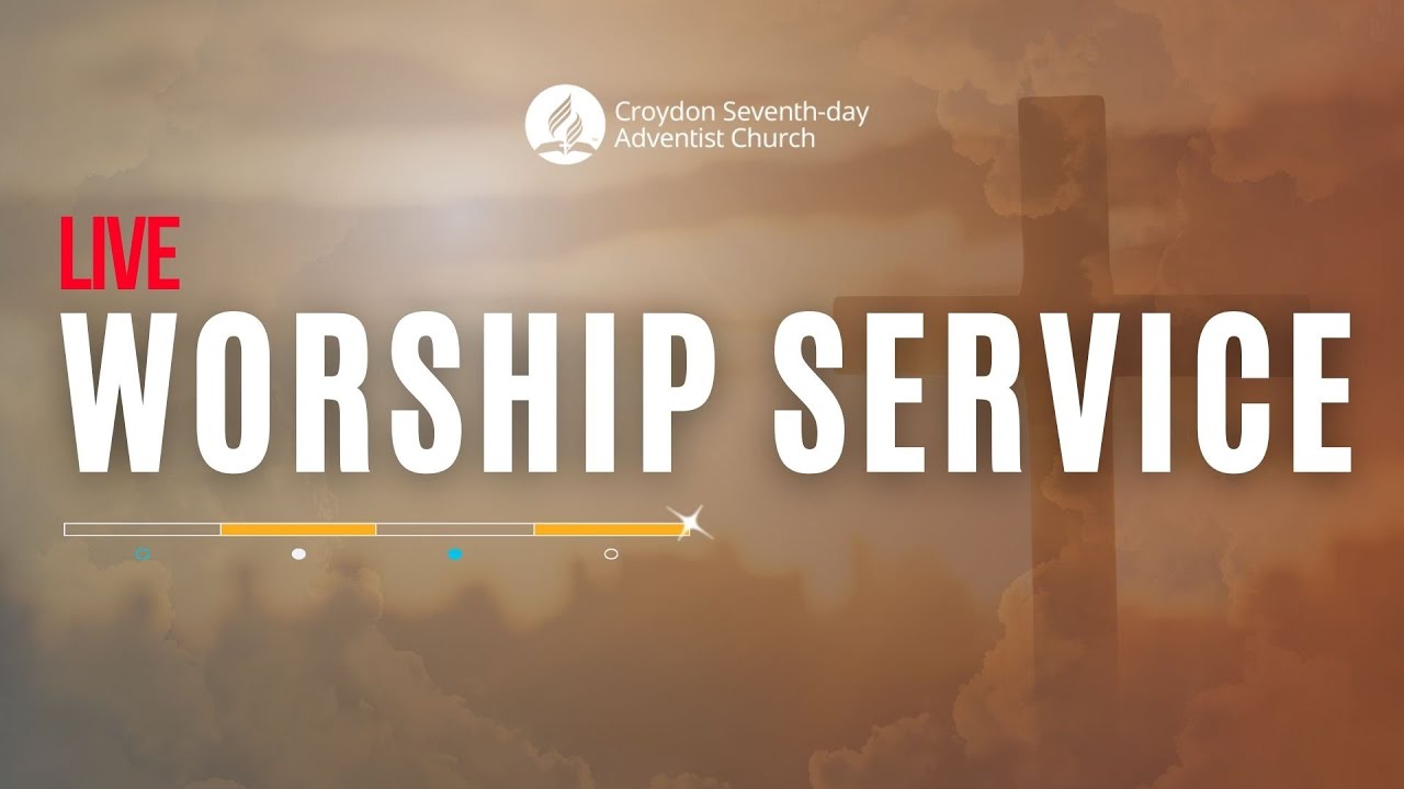 07 June 2025 - Croydon SDA Church Live Worship