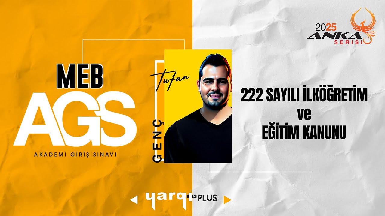 1 - 222 SAYILI İLKÖĞRETİM VE EĞİTİM KANUNU -1- TUFAN GENÇ