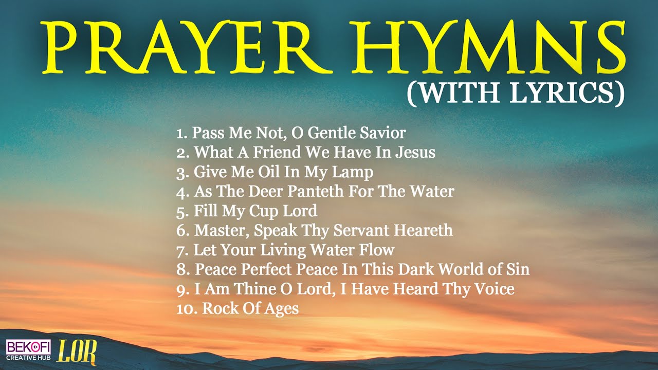 1 Hour of Beautiful Hymns For Relaxing & Prayer With Lyrics