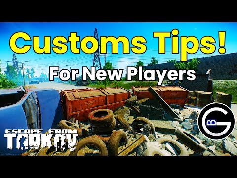 10 Tarkov Customs Tips for Newer Players!