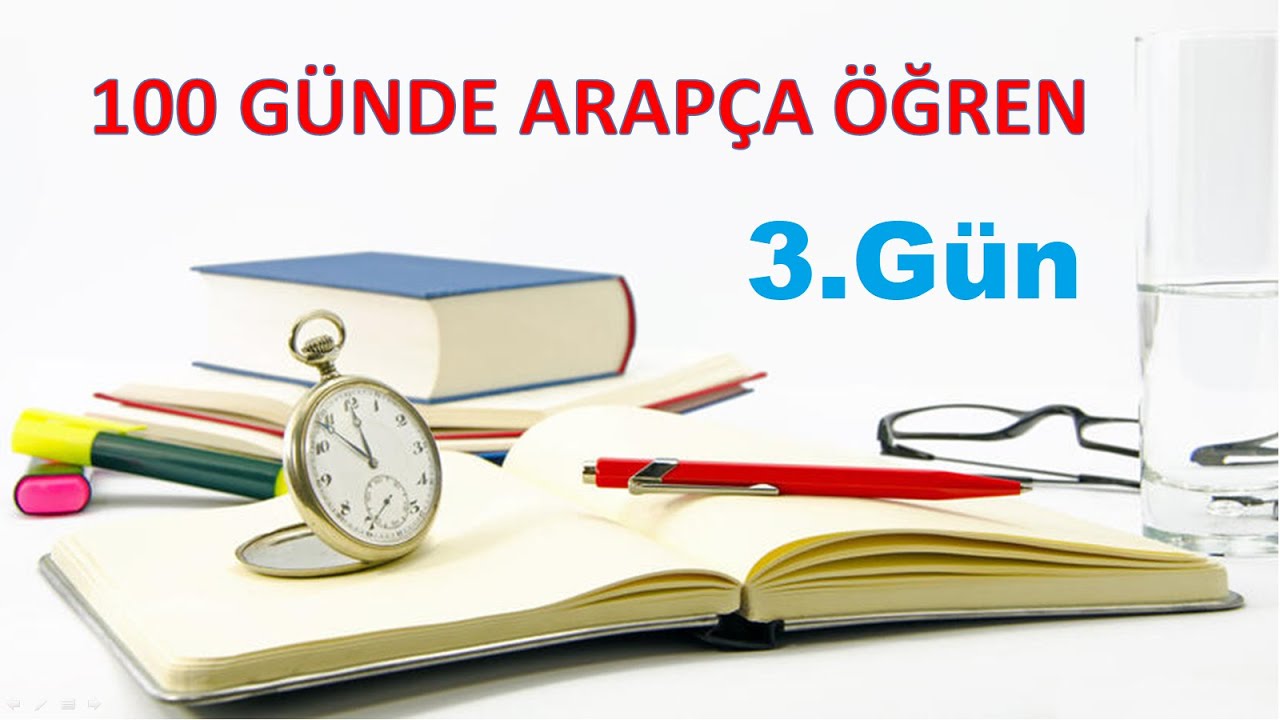 100 GÜNDE ARAPÇA ÖĞREN  / 3.GÜN