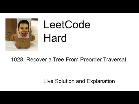 1028. Recover a Tree From Preorder Traversal (Leetcode Hard)
