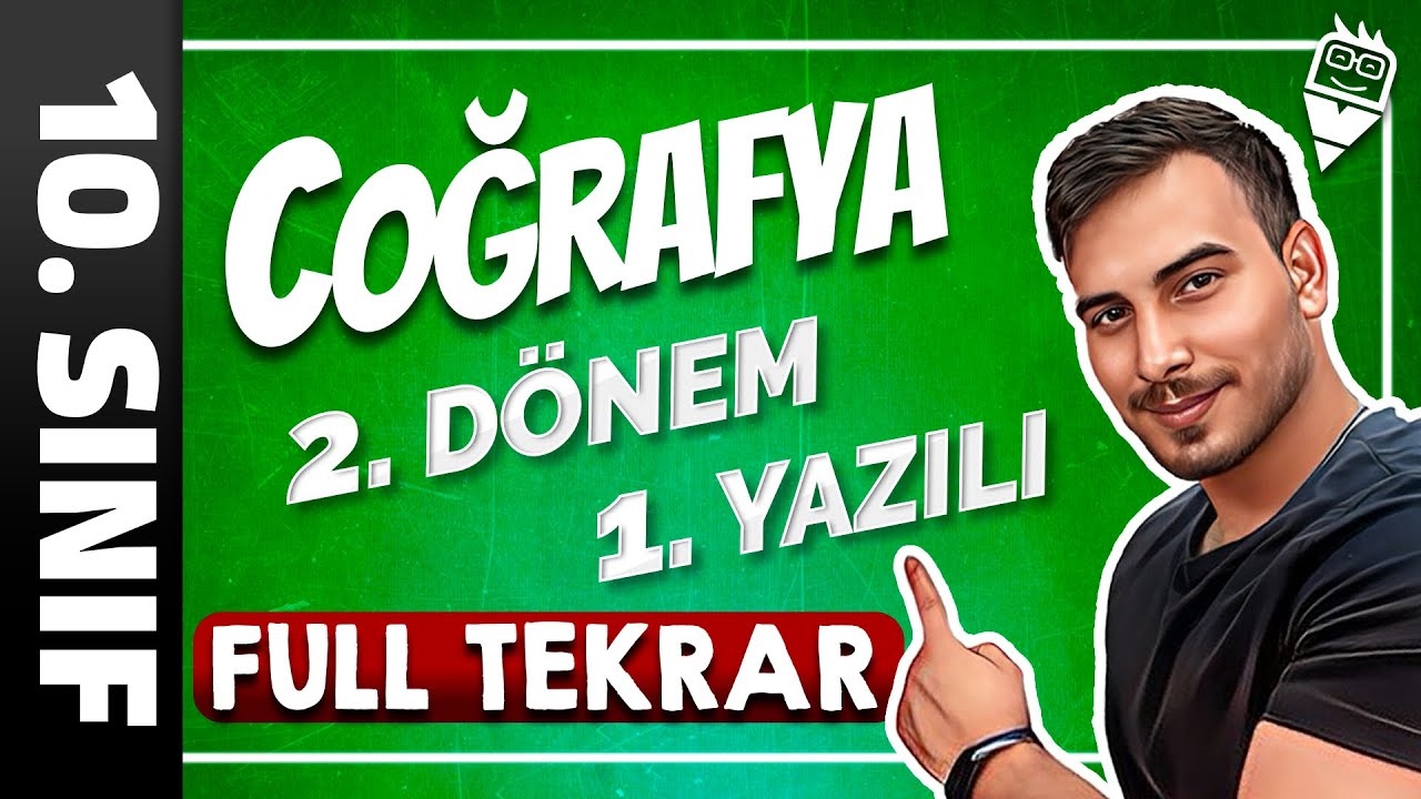 10.Sınıf coğrafya 2.dönem 1.yazılı | genel tekrar 🔥