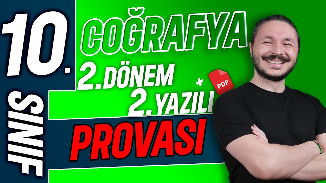 10.sınıf coğrafya 2.dönem 2.yazılı | 2025