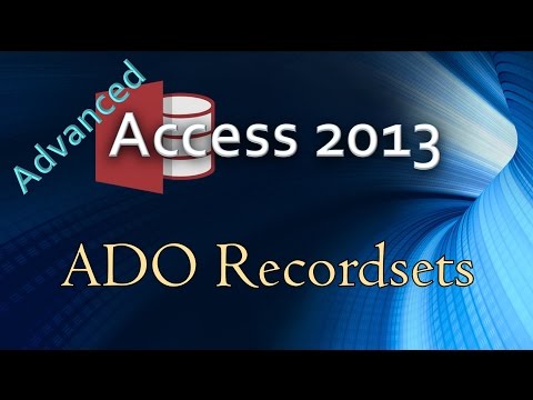 12. (Advanced Programming In Access 2013) Using ADO Recordsets in VBA