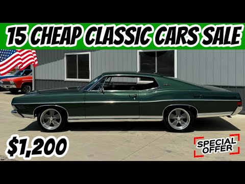 15 CHEAP CLASSIC CARS FOR SALE BY OWNER TODAY