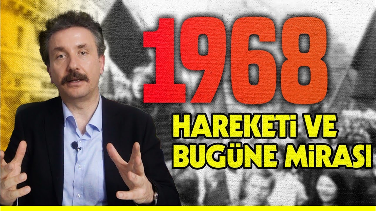 1968 Ruhu Geri Mi Dönüyor? Neydi Bu 1968?