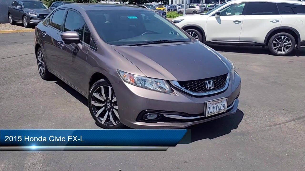 2015 Honda Civic EX-L Sedan Roseville  Sacramento  Folsom  Chico  Yuba City