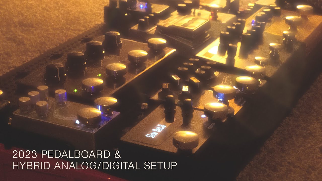 2023 Ambient Pedalboard Rundown