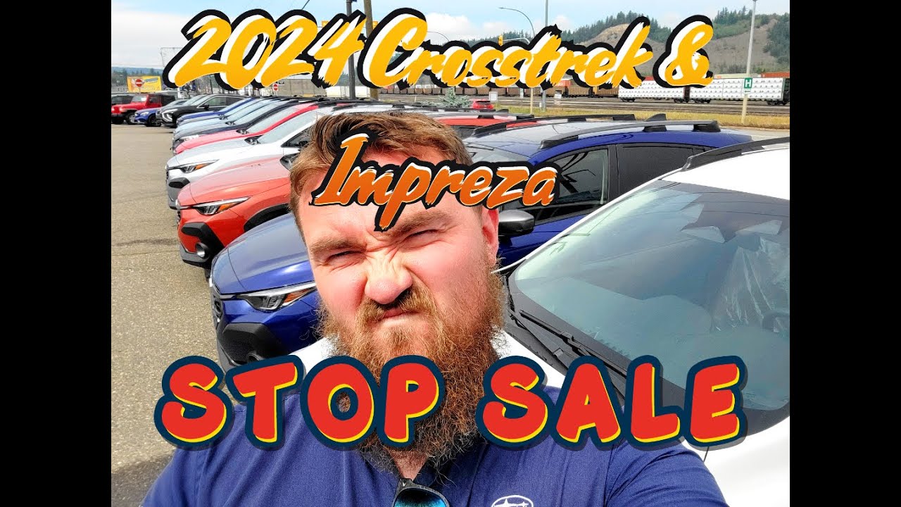 2024 Crosstrek and Impreza STOP SALE