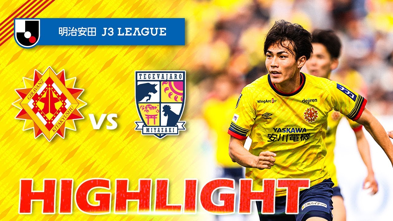 2025 Meiji Yasuda J3 League Round 14 Giravanz Kitakyushu vs. Tegevajaro Miyazaki