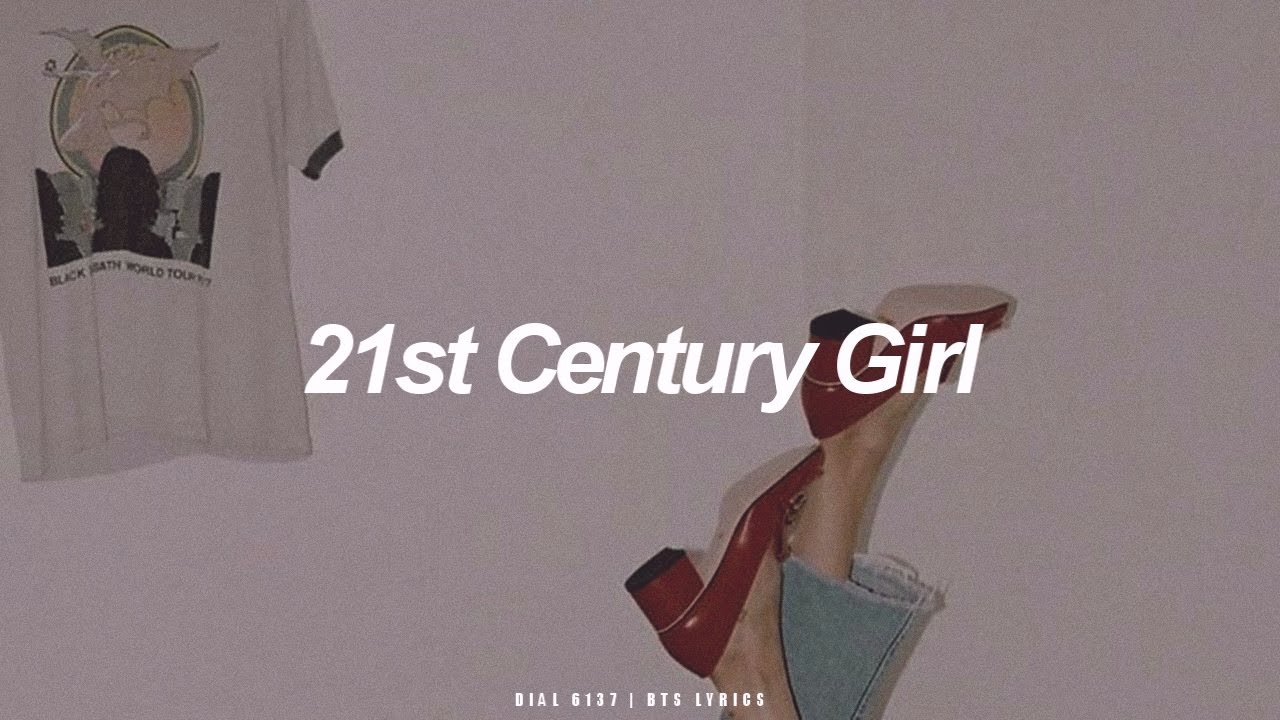 21st Century Girl | BTS (방탄소년단) English Lyrics