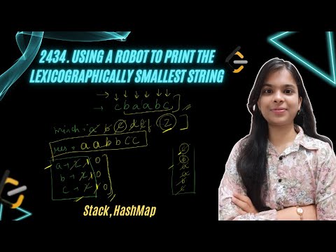 2434. Using a Robot to Print the Lexicographically Smallest String | Hash Map | Stack | Leetcode