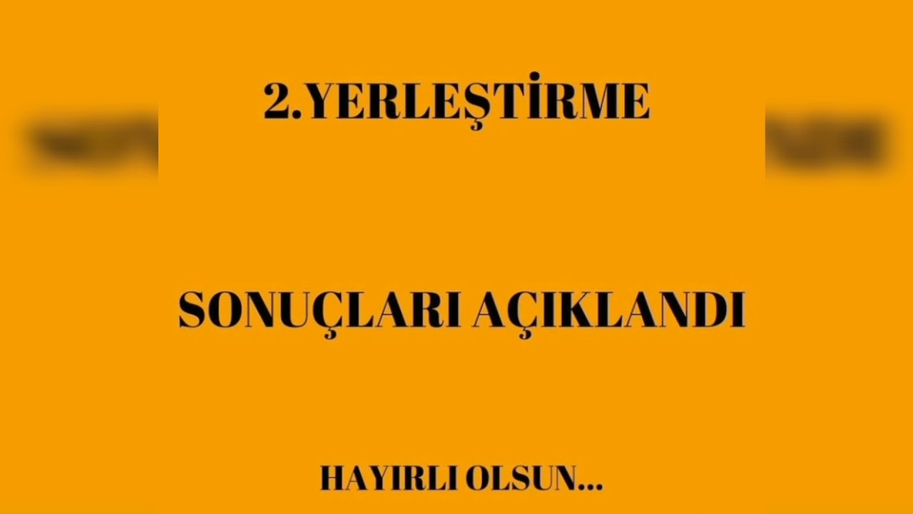 2.Ek Yerleştirme Sonuçları Açıklandı !!!!! (Hayırlı Olsun)