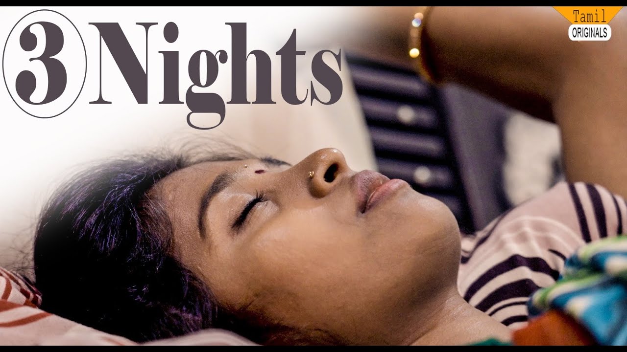 3 Nights - New Latest Tamil Short Film 2024 | Popular & Most Viewed | Tamil Originals