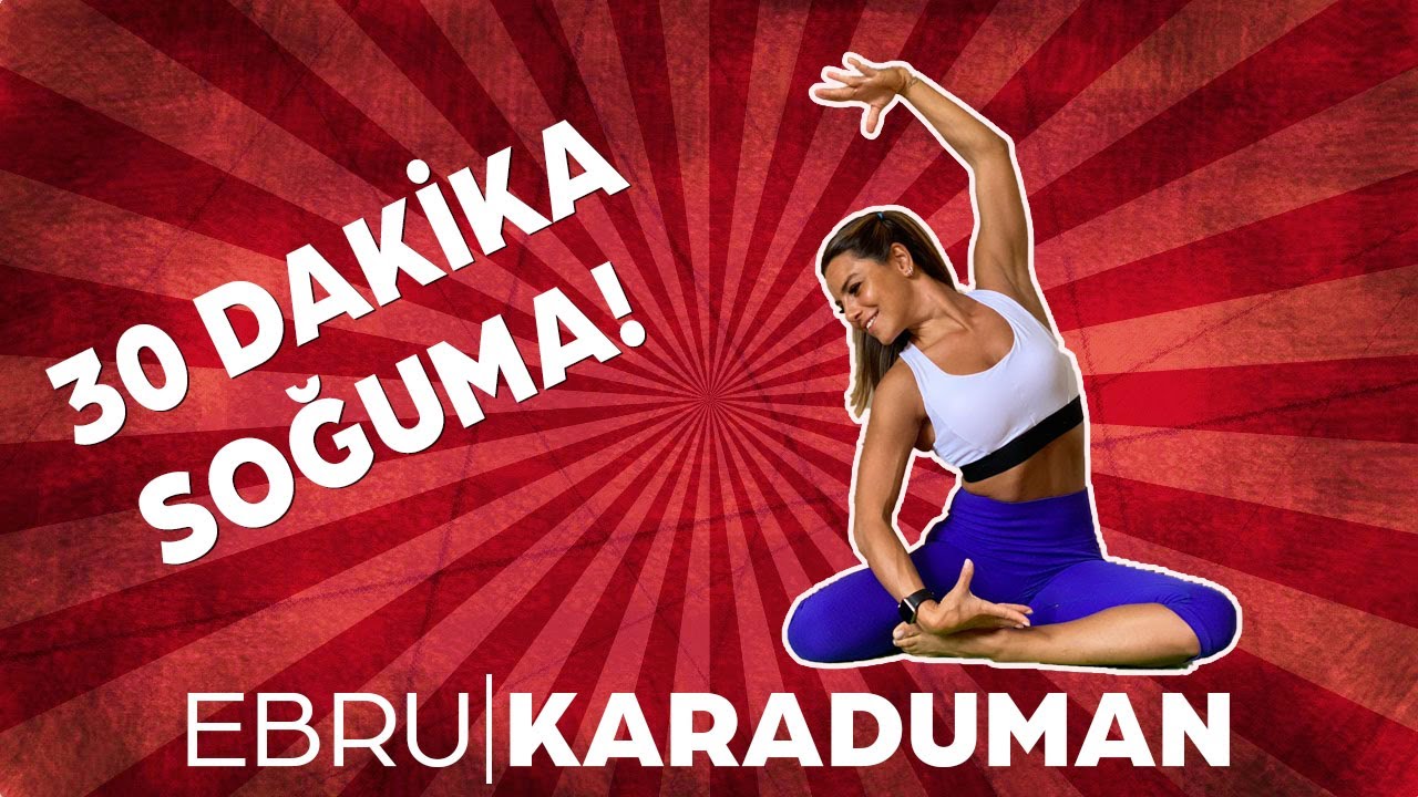 30 Dakika Soğuma | Esnetme Egzersizi!