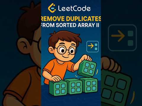 4. Leetcode remove duplicates from sorted array 2