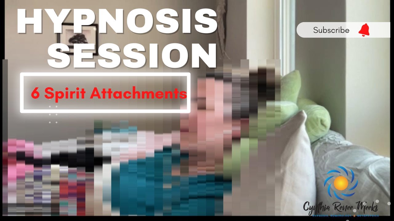 6 SPIRIT ATTACHMENTS | HYPNOSIS SESSION | CR MEEKS