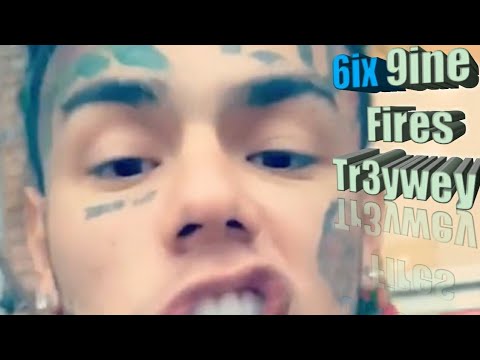 6ix9ine Fires Tr3wey