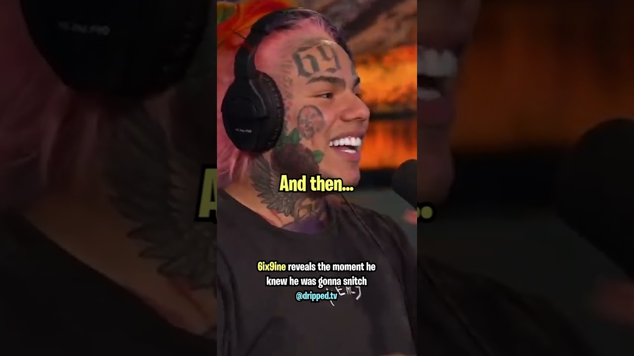 6ix9ine Reveals the Moment He Decided to Snitch 👀