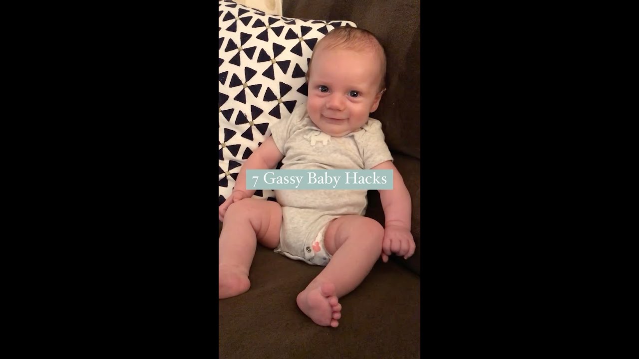 7 Gassy Baby Hacks 💨