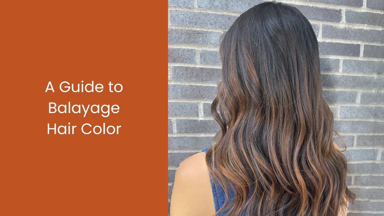 A Guide to Balayage Hair Color