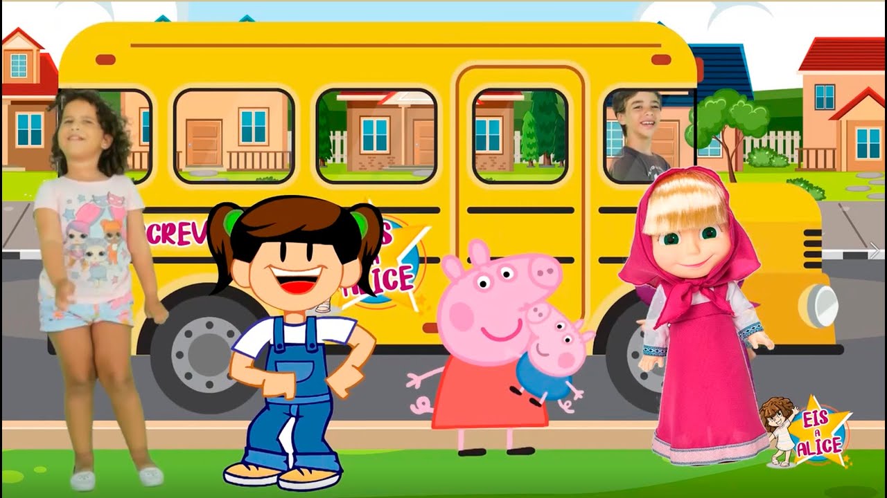 A Roda do Ônibus com Masha, Mariana e Peppa Pig - Música Infantil | Eis a Alice