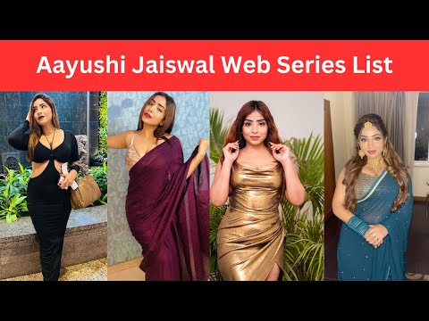 Aayushi Jaiswal Web Series List | Aayushi Jaiswal Best Web Series | Top Ullu Web Series
