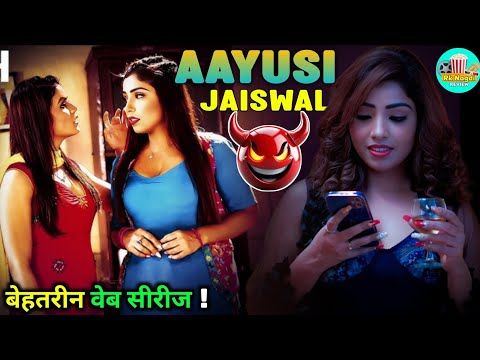 Aayushi Jaiswal Web Series List | Top 10 Bold & Hot Web Series | Best Aayushi Jaiswal Series