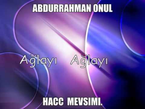 ABDURRAHMAN ÖNÜL AGLAYA AGLAYA