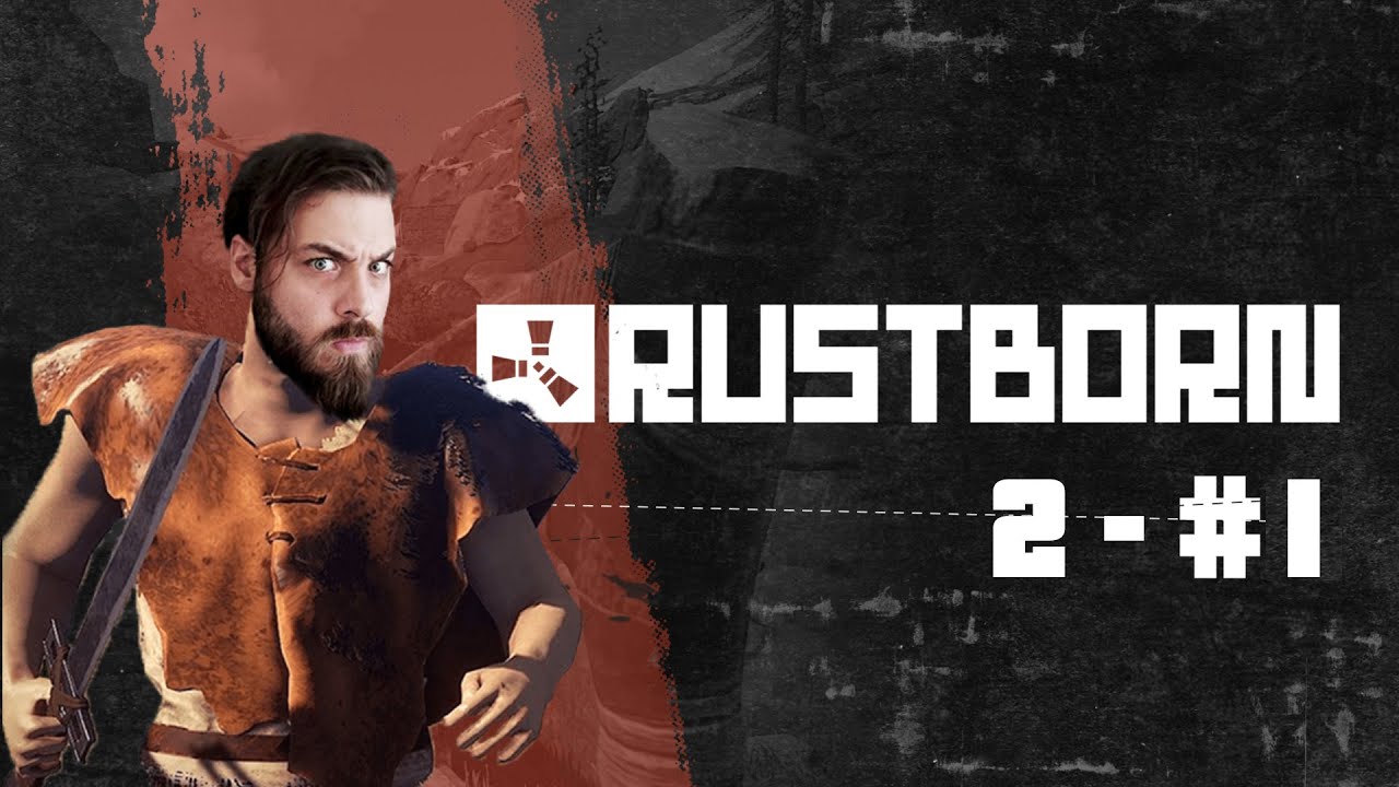 ABONELER İLE RUSTBORN - YENİDEN BAŞLIYORUZ 2 - #1