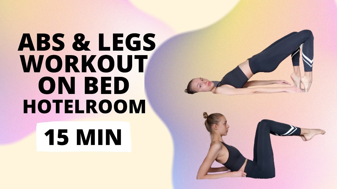 Abs & Legs 15 minutes Hotelroom Workout / Workout on your bed! / Nina Dapper