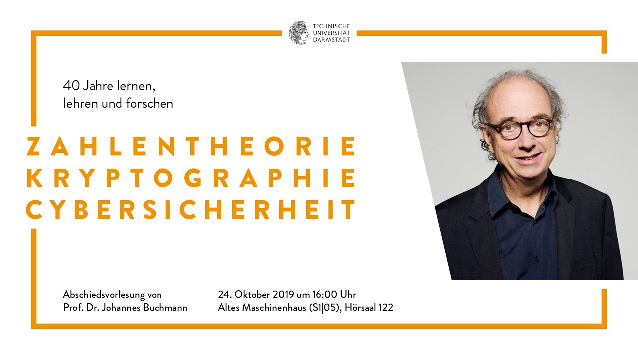 Abschiedsvorlesung von Prof. Johannes Buchmann