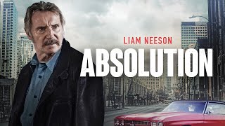 Absolution | Liam Neeson 🔥 Full Movie 🔥 New Action Movie English HD