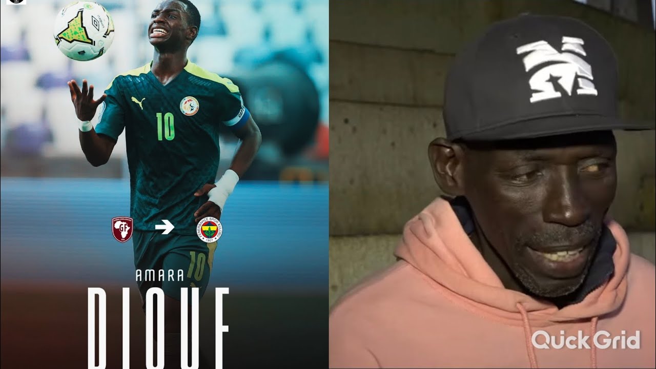 🚨Accord Amara Diouf Fenerbahce🔥Le vœu de son père !?